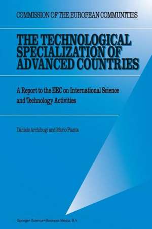 The Technological Specialization of Advanced Countries: A Report to the EEC on International Science and Technology Activities de D. Archibugi