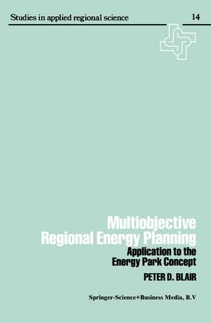 Multiobjective regional energy planning: Application to the energy park concept de Peter Blair