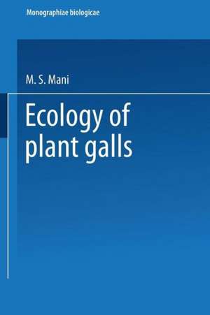 Ecology of Plant Galls de M.S. Mani