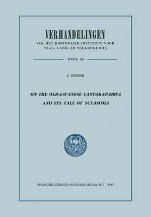 On the Old-Javanese Cantakaparwa and Its Tale of Sutasoma de J. Ensink