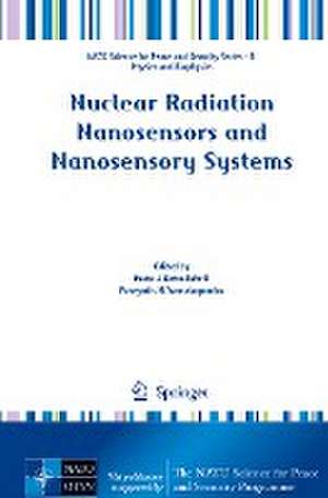 Nuclear Radiation Nanosensors and Nanosensory Systems de Paata J. Kervalishvili