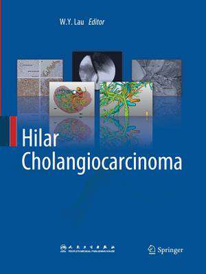 Hilar Cholangiocarcinoma de W.Y. Lau