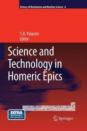 Science and Technology in Homeric Epics de S. A. Paipetis