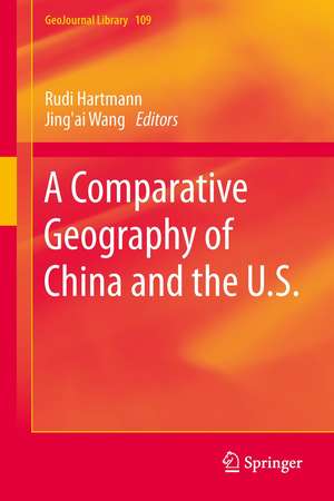 A Comparative Geography of China and the U.S. de Rudi Hartmann