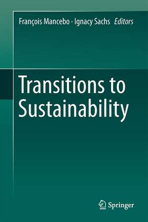 Transitions to Sustainability de François Mancebo