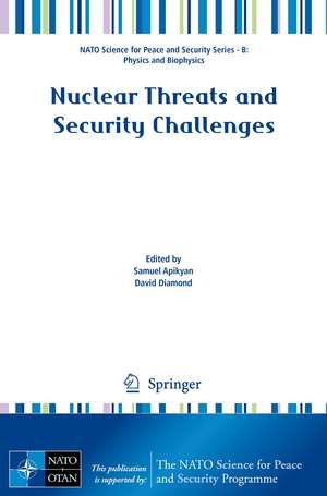 Nuclear Threats and Security Challenges de Samuel Apikyan