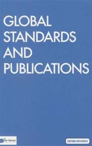 Global Standards and Publications de Van Haren Publishing