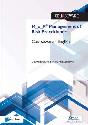 M_o_r(r) Management of Risk Practitioner Courseware de van Haren Publishing