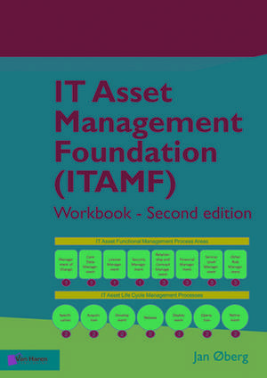 IT Asset Management Foundation (ITAMF) - Workbook - Second edition de Jan Oberg