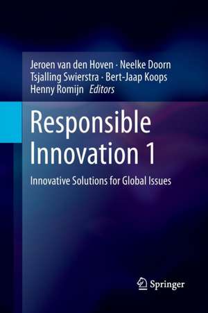 Responsible Innovation 1: Innovative Solutions for Global Issues de Jeroen van den Hoven