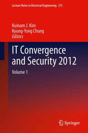 IT Convergence and Security 2012 de Kuinam J. Kim