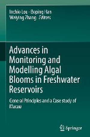 Advances in Monitoring and Modelling Algal Blooms in Freshwater Reservoirs: General Principles and a Case study of Macau de Inchio Lou