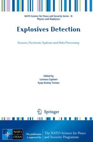 Explosives Detection: Sensors, Electronic Systems and Data Processing de Lorenzo Capineri