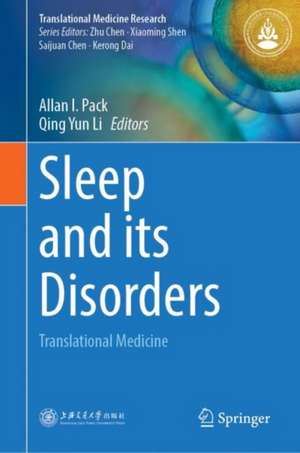 Sleep and its Disorders: Translational Medicine de Allan I. Pack