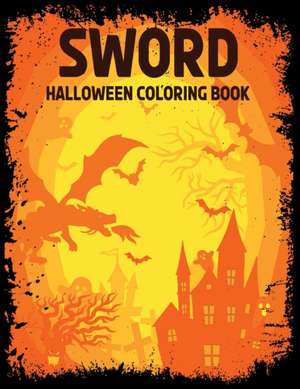 Sword: Halloween coloring book de Maria Elena