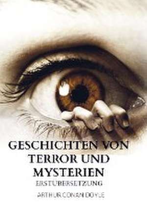 Geschichten von Terror und Mysterien de Arthur Conan Doyle