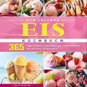 Das leckere Eis Kochbuch de Niklas Reiniger