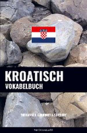 Kroatisch Vokabelbuch de Pinhok Languages