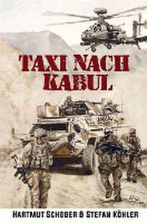 Taxi nach Kabul de Stefan Köhler