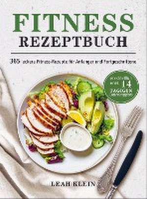 Fitness Rezeptbuch de Leah Klein