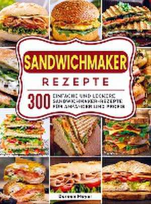 Sandwichmaker Rezepte de Doreen Meyer