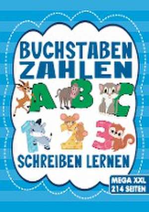 Buchstaben und Zahlen Schreiben Lernen - Übungsheft für Mädchen und Jungen mit Tier-Motiven de S&L Inspirations Lounge