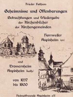 Geheimnisse und Offenbarungen de Frieder Hothum