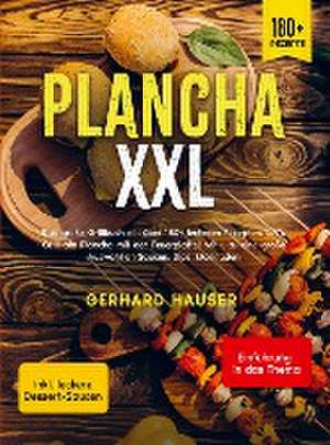Plancha XXL de Gerhard Hauser