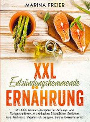 XXL Entzündungshemmende Ernährung de Marina Freier