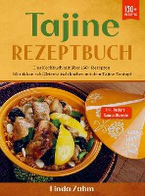 Tajine Rezeptbuch de Linda Zahm