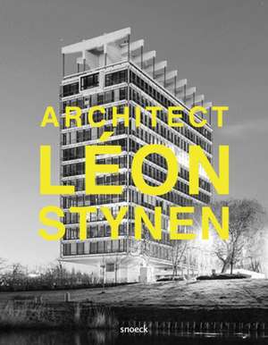 Leon Stynen Architect de Luc Vincent