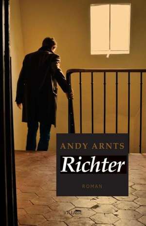 Richter: Roman de Andy Arnts