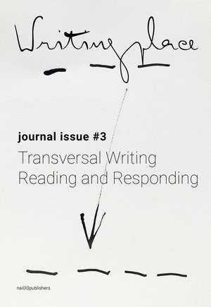 Writingplace Journal for Architecture and Literature 3 de Klaske Havik