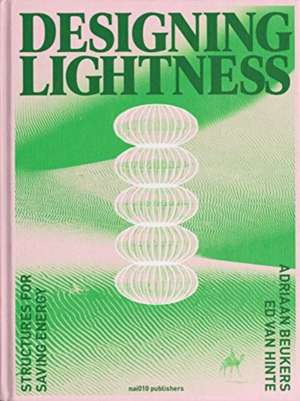 Designing Lightness de Ed van Hinte