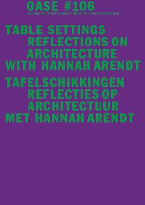 OASE 106: Table Settings de Hannah Arendt