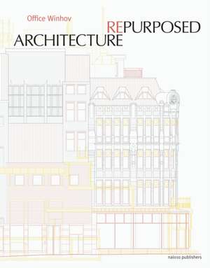 Architecture Repurposed de Uri Gilad