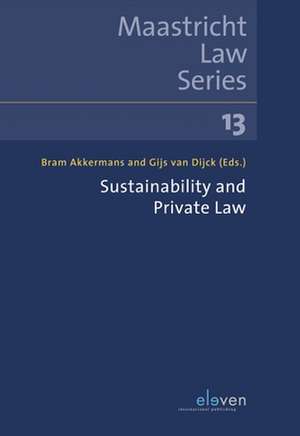 Sustainability and Private Law de Bram Akkermans