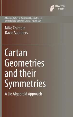 Cartan Geometries and their Symmetries: A Lie Algebroid Approach de Mike Crampin