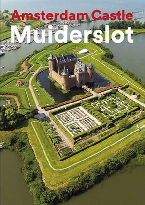 Amsterdam Castle Muiderslot de Yvonne Molenaar