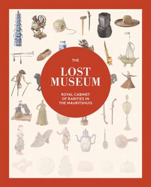 The Lost Museum de Justine Rinnooy Kan