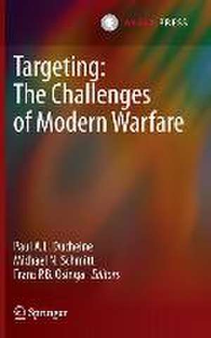 Targeting: The Challenges of Modern Warfare de Paul A.L. Ducheine