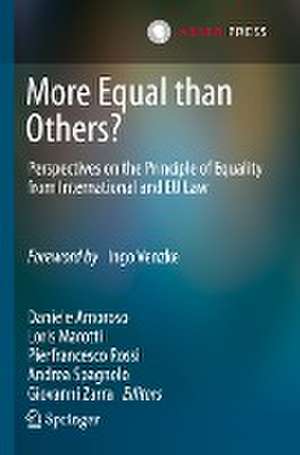 More Equal than Others?: Perspectives on the Principle of Equality from International and EU Law de Daniele Amoroso