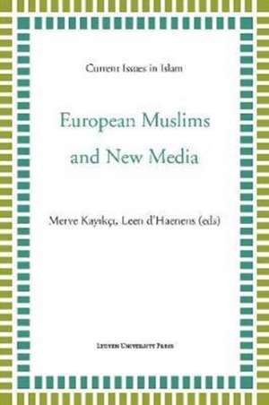 European Muslims and New Media