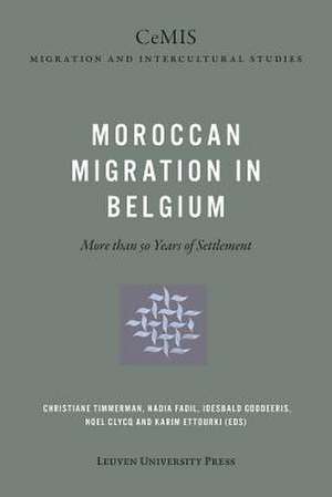 Moroccan Migration in Belgium de Christiane Timmerman