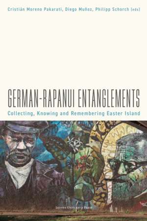 German-Rapanui Entanglements de Cristián Moreno Pakarati