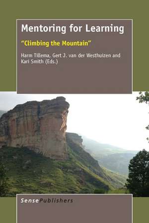 Mentoring for Learning: ""Climbing the Mountain"" de Harm Tillema