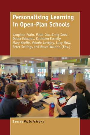 Personalising Learning in Open-Plan Schools de Vaughan Prain