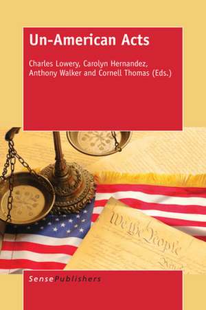 Un-American Acts de Charles Lowery