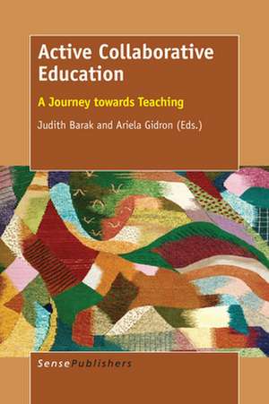 Active Collaborative Education: A Journey towards Teaching de Judith Barak