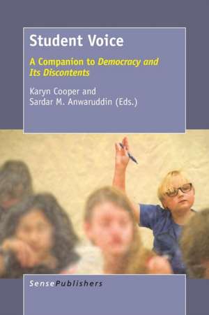 Student Voice: A Companion to ""Democracy and Its Discontents"" de Karyn Cooper